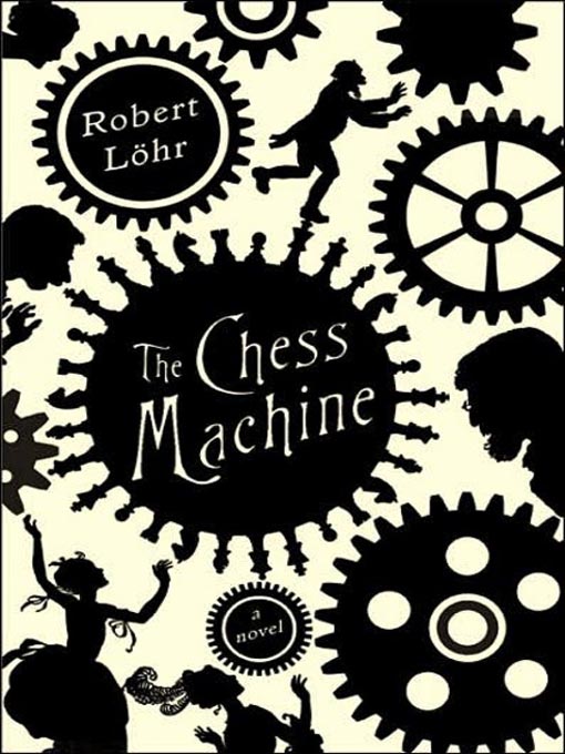 Title details for The Chess Machine by Robert Lohr - Wait list